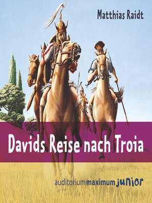 cover image of Davids Reise nach Troia (Ungekürzt)